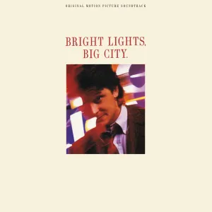 Bright Lights, Big City Soundtrack
