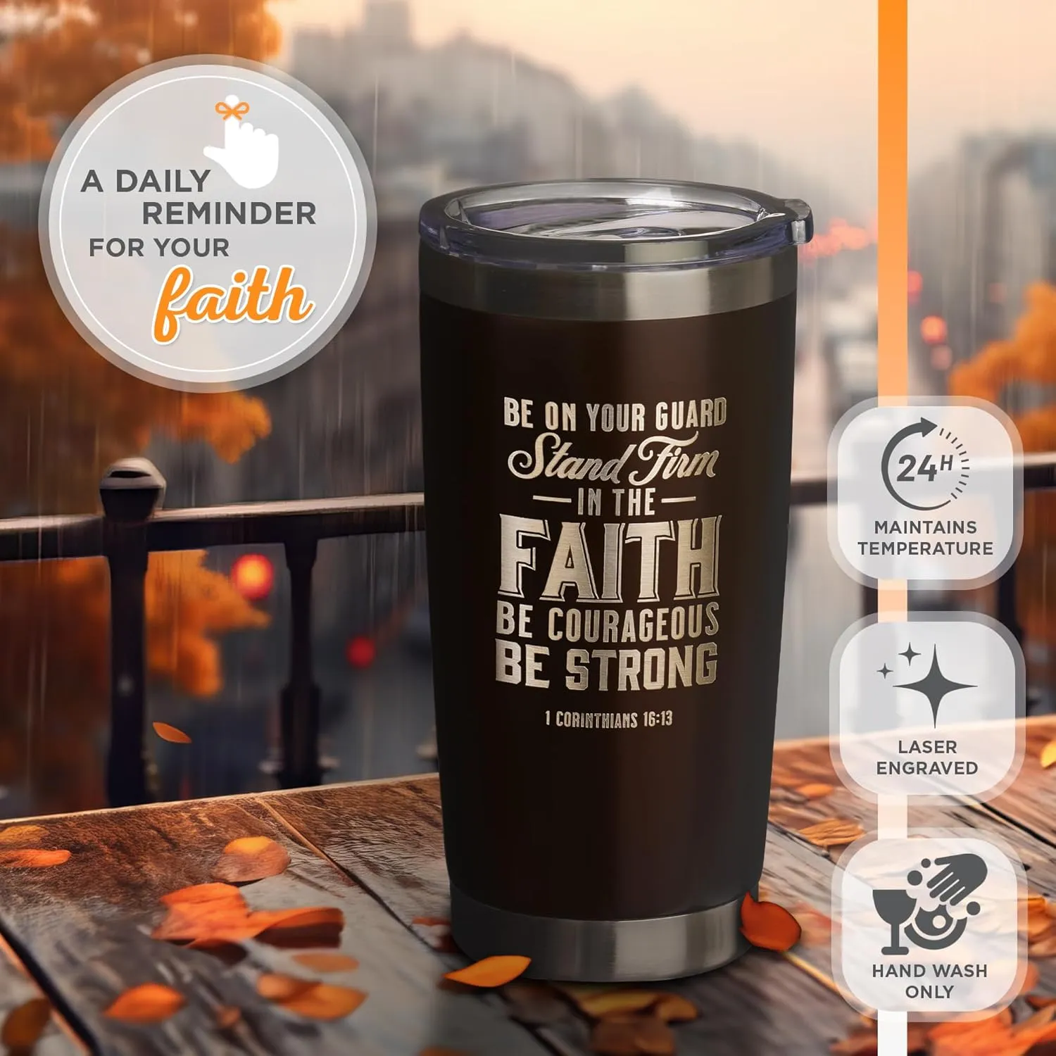 Christian Art Gifts Stainless Steel Double Wall Vacuum Insulated Tumbler 18 oz Brown Travel Mug with Retractable Lid for Women & Men Inspirational Bible Verse - Stand Firm -1 Corinthians 16:13