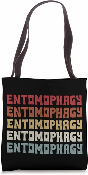 Entomophagy Typeset Entomophagist Lover Edible Insects Tote Bag