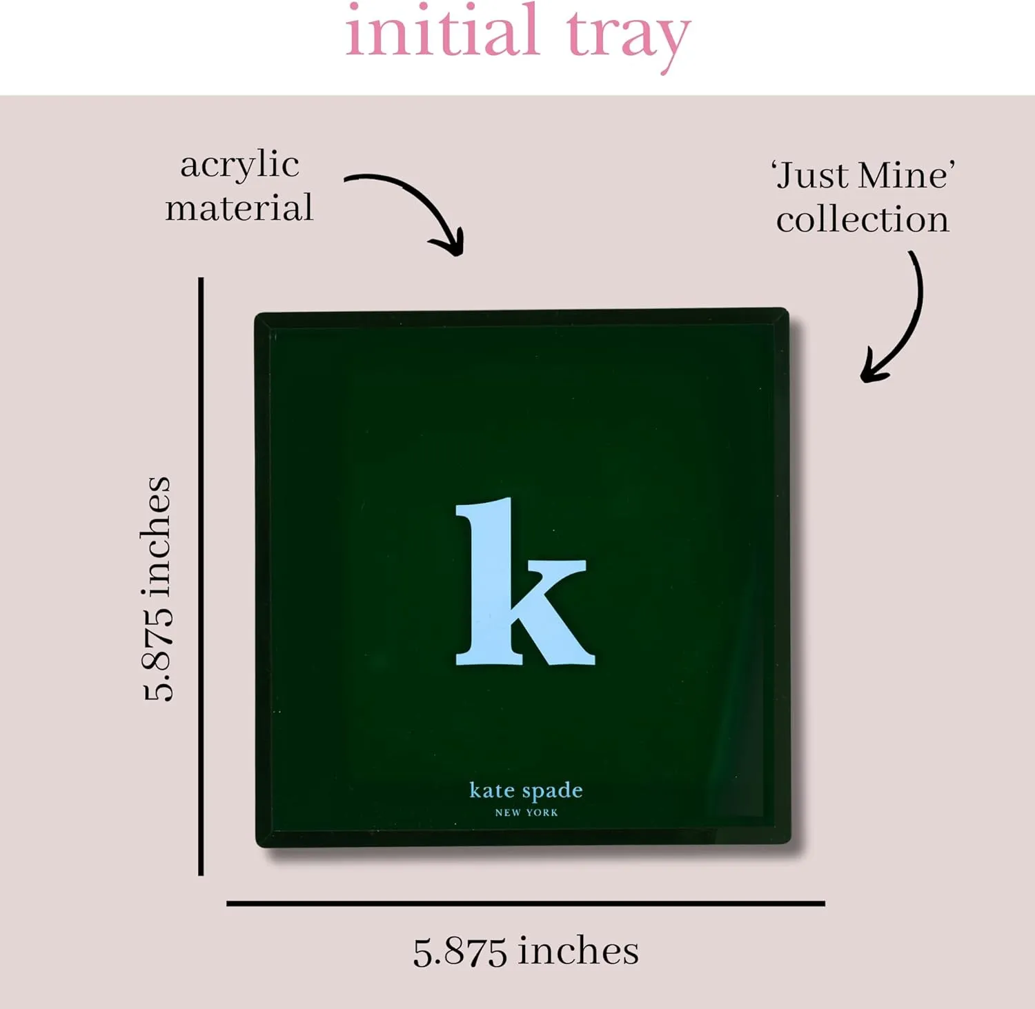 kate spade new york Initial Decorative Initial Tray, Personalized Acrylic Vanity Letter Tray, Just Mine (K)