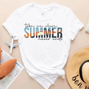 Take Me Where Summer Never Ends T-Shirt, Summer Mom Shirt, Retro Summer Shirt, Hello Summer Shirt, Vacation Beach Shirt, Hot Summer Shirt